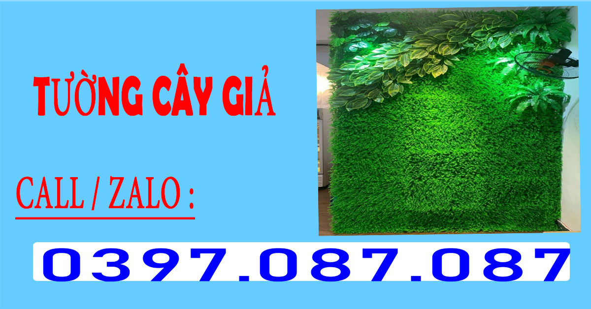 TƯỜNG CÂY GIẢ