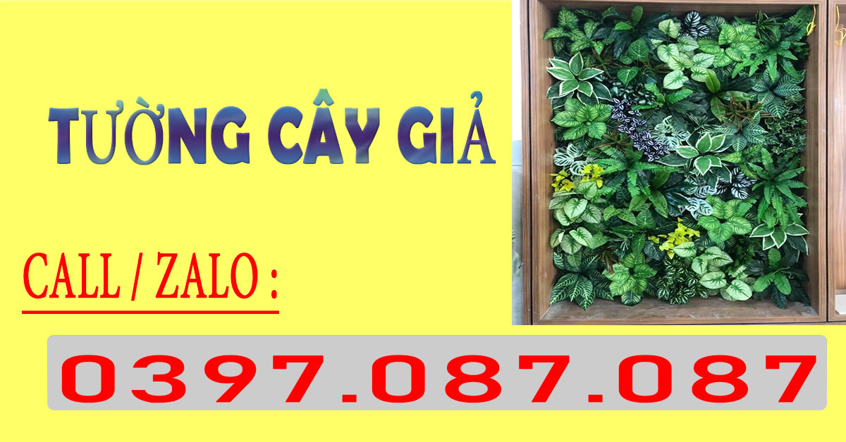 TƯỜNG CÂY GIẢ
